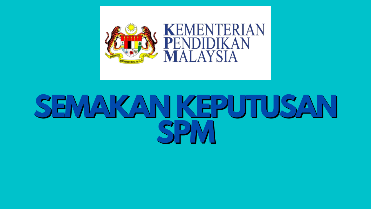 SEMAKAN KEPUTUSAN SPM