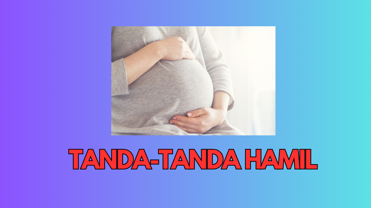 TANDA TANDA HAMIL