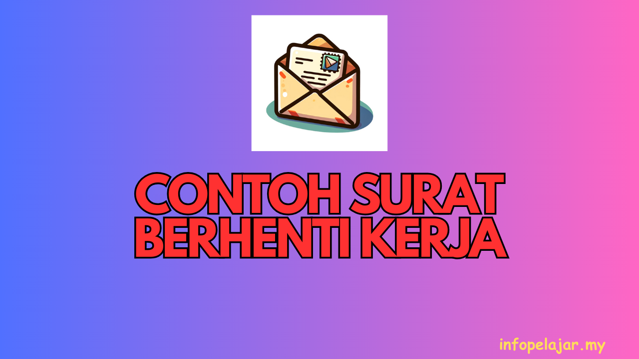 CONTOH SURAT BERHENTI KERJA