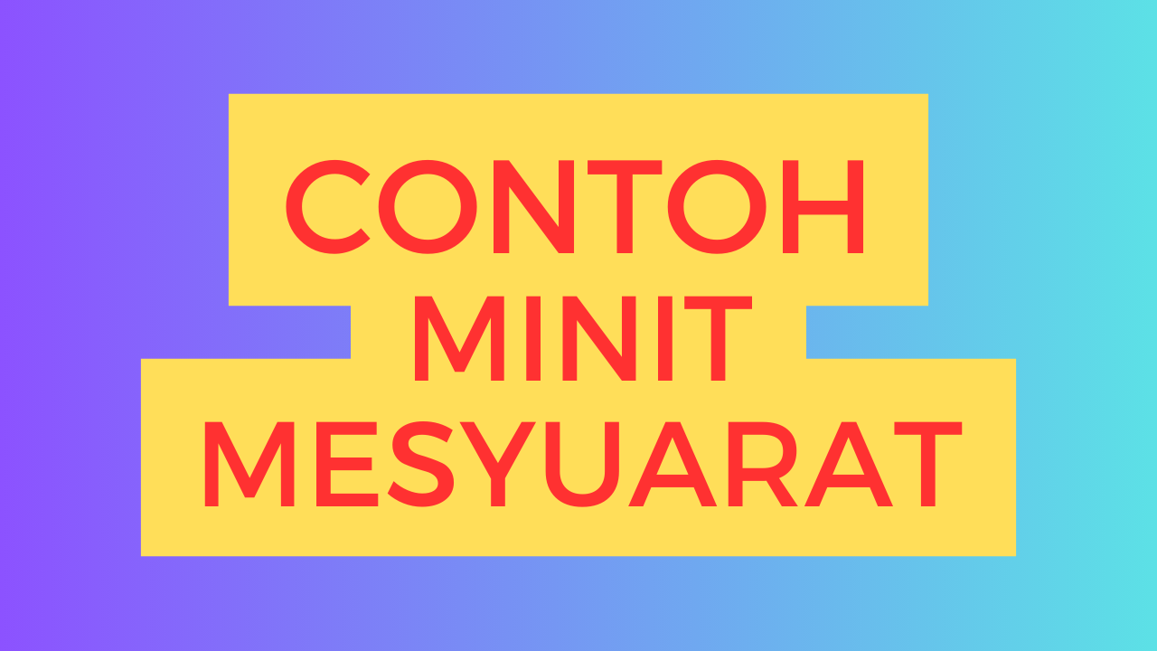 contoh minit mesyuarat terbaik