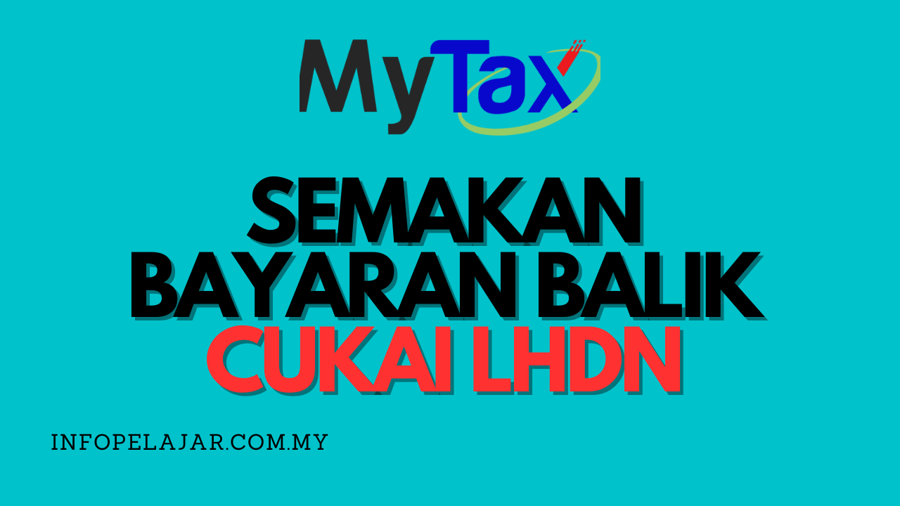 semakan bayaran balik lhdn cukai