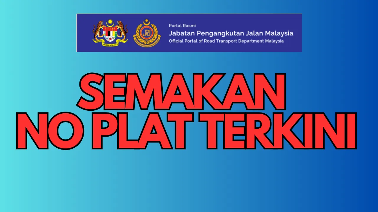 SEMAKAN no plat TERKINI JPJ