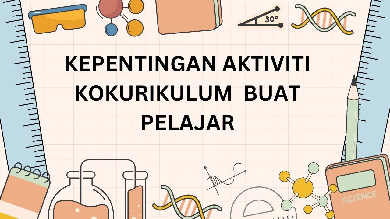 kepentingan aktiviti kokurikulum