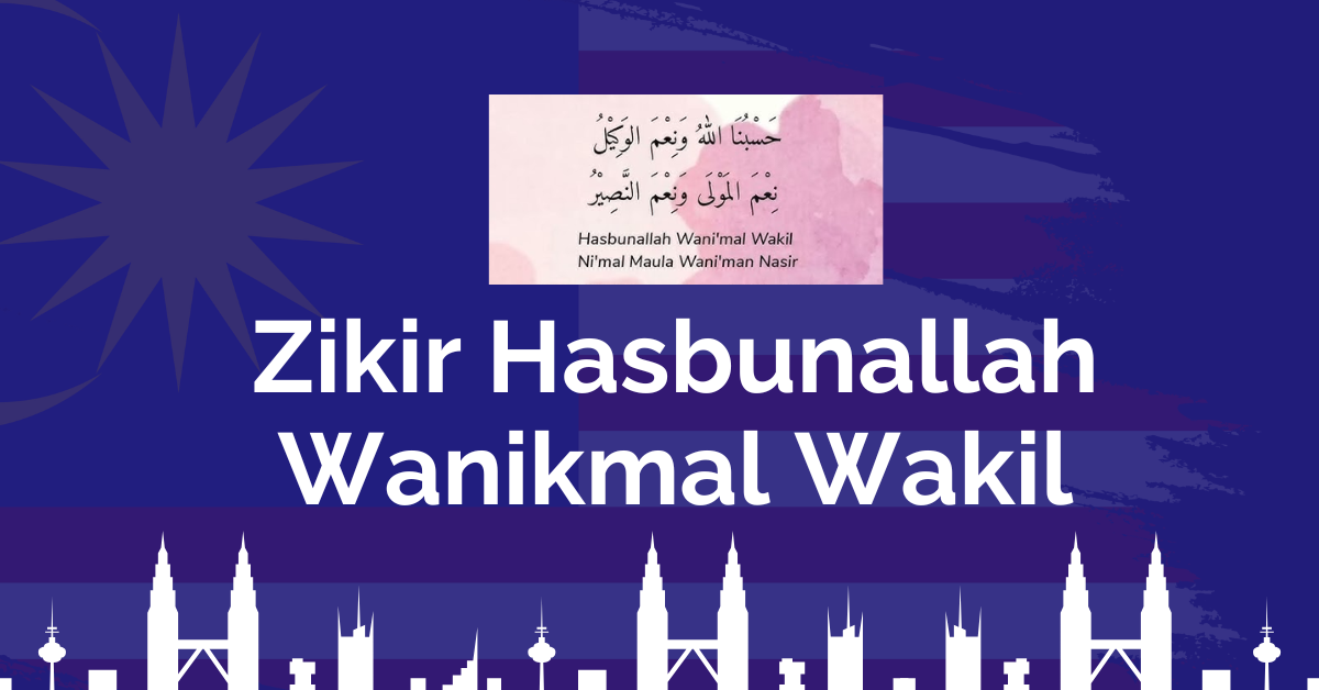 zikir hasbunallah wanikmal wakil