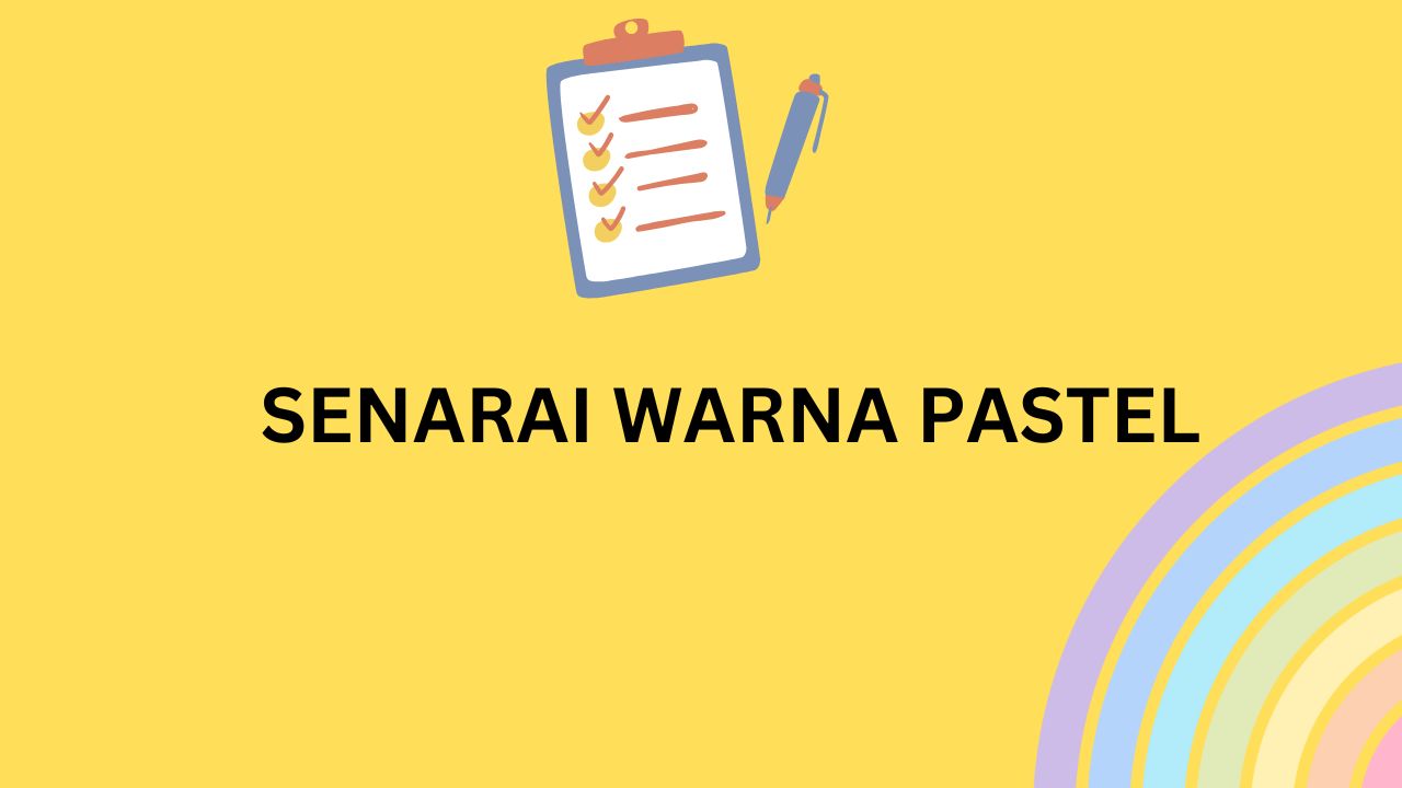 SENARAI WARNA PASTEL