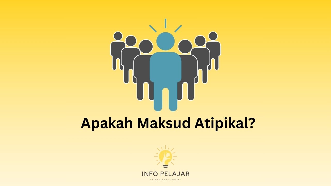 Apakah Maksud Atipikal