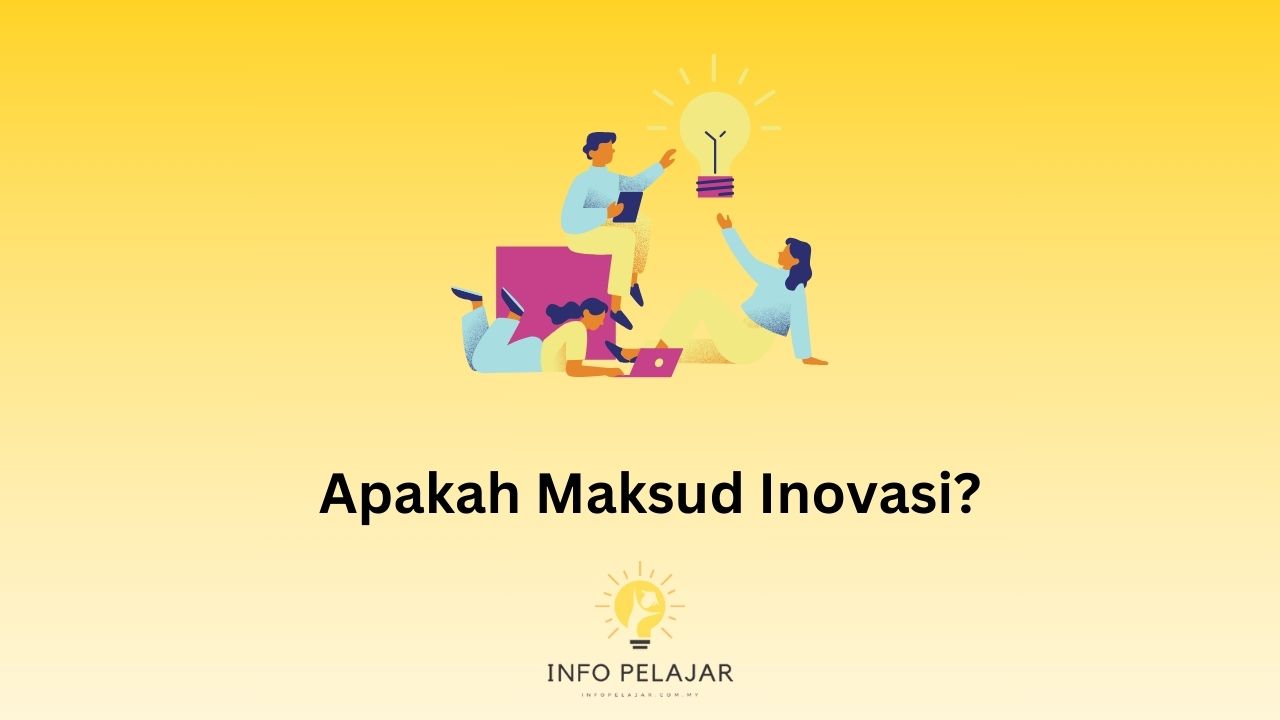 Apakah Maksud Inovasi