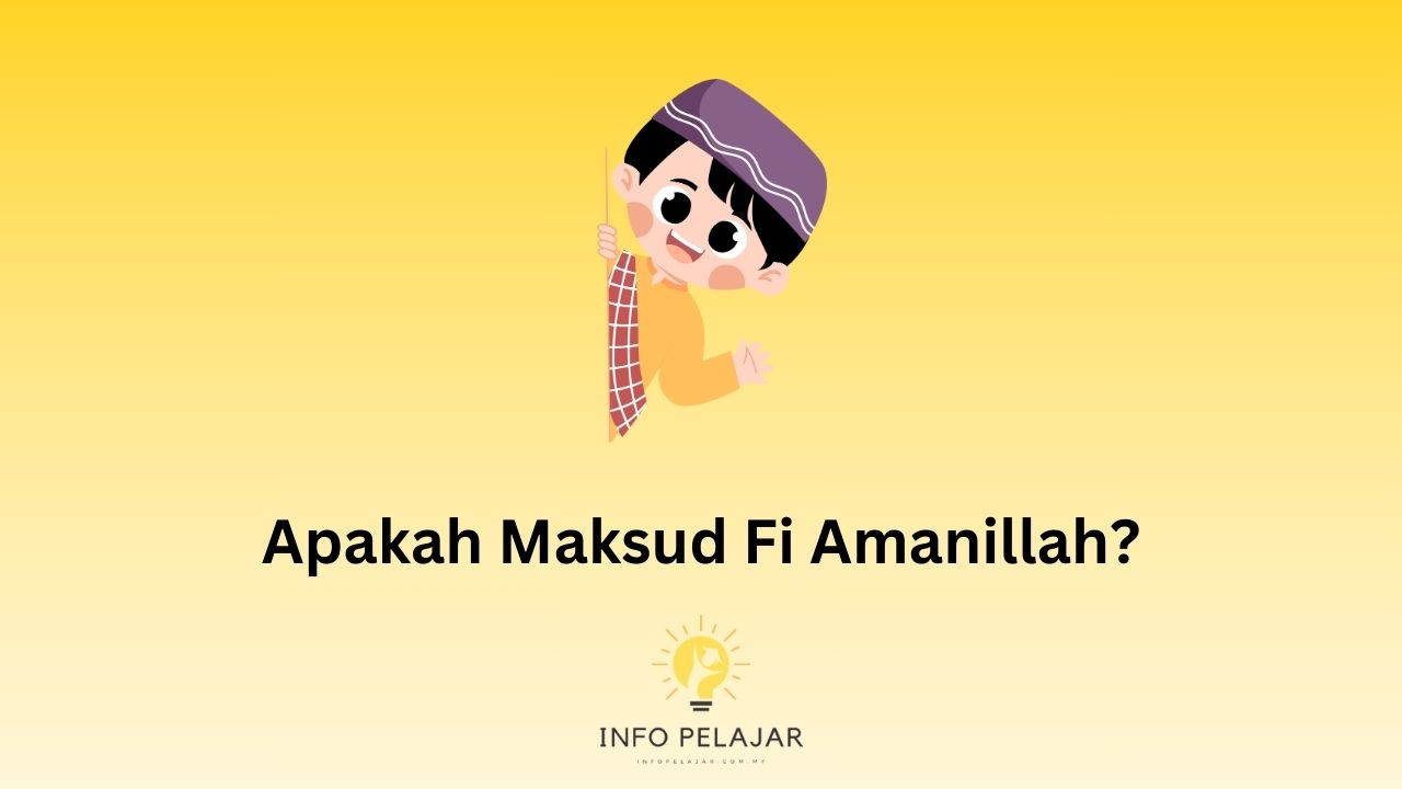 Apakah Maksud fi amanillah