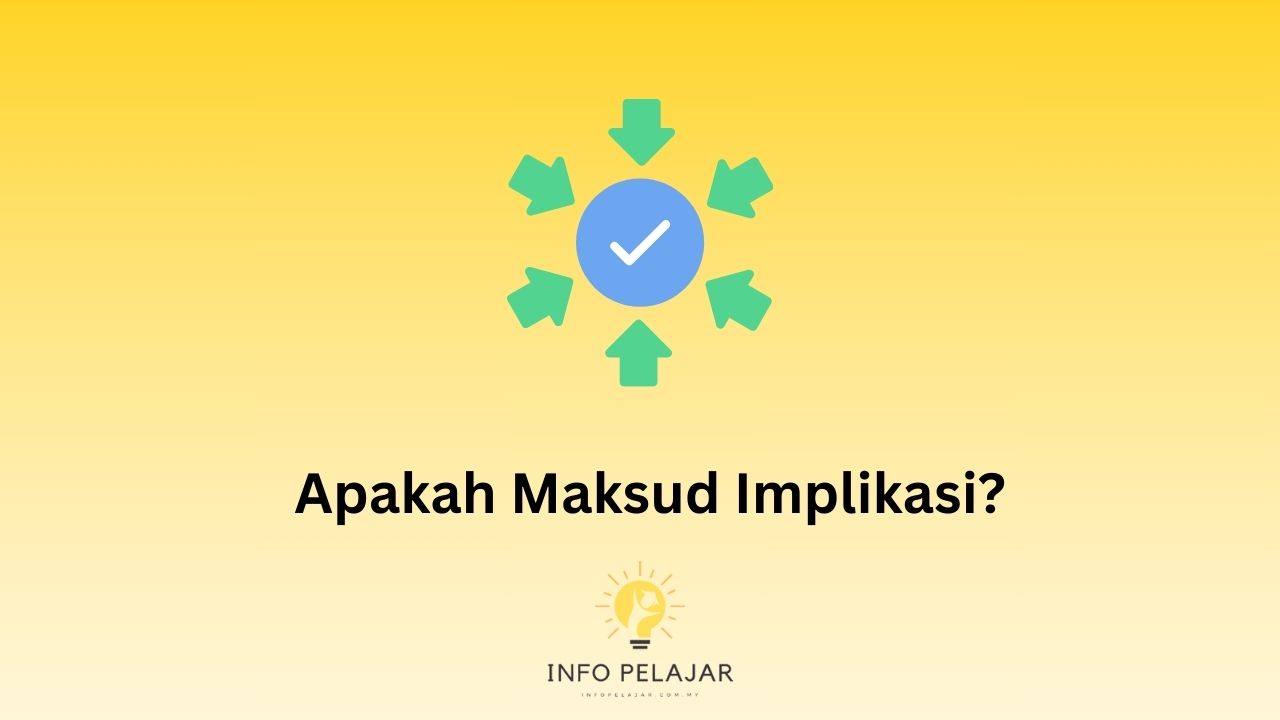 Apakah Maksud implikasi