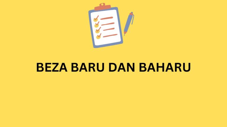 Beza Penggunaan Baru dan Baharu - Info Pelajar