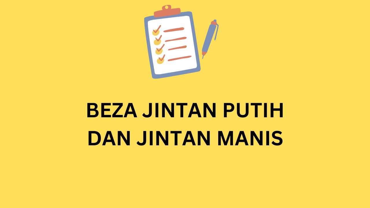BEZA JINTAN PUTIH DAN JINTAN MANIS