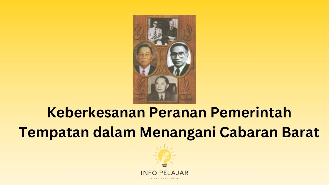 Keberkesanan Peranan Pemerintah Tempatan dalam Menangani Cabaran Barat