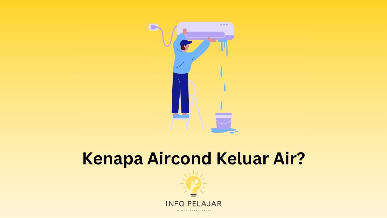 Kenapa Aircond Keluar Air