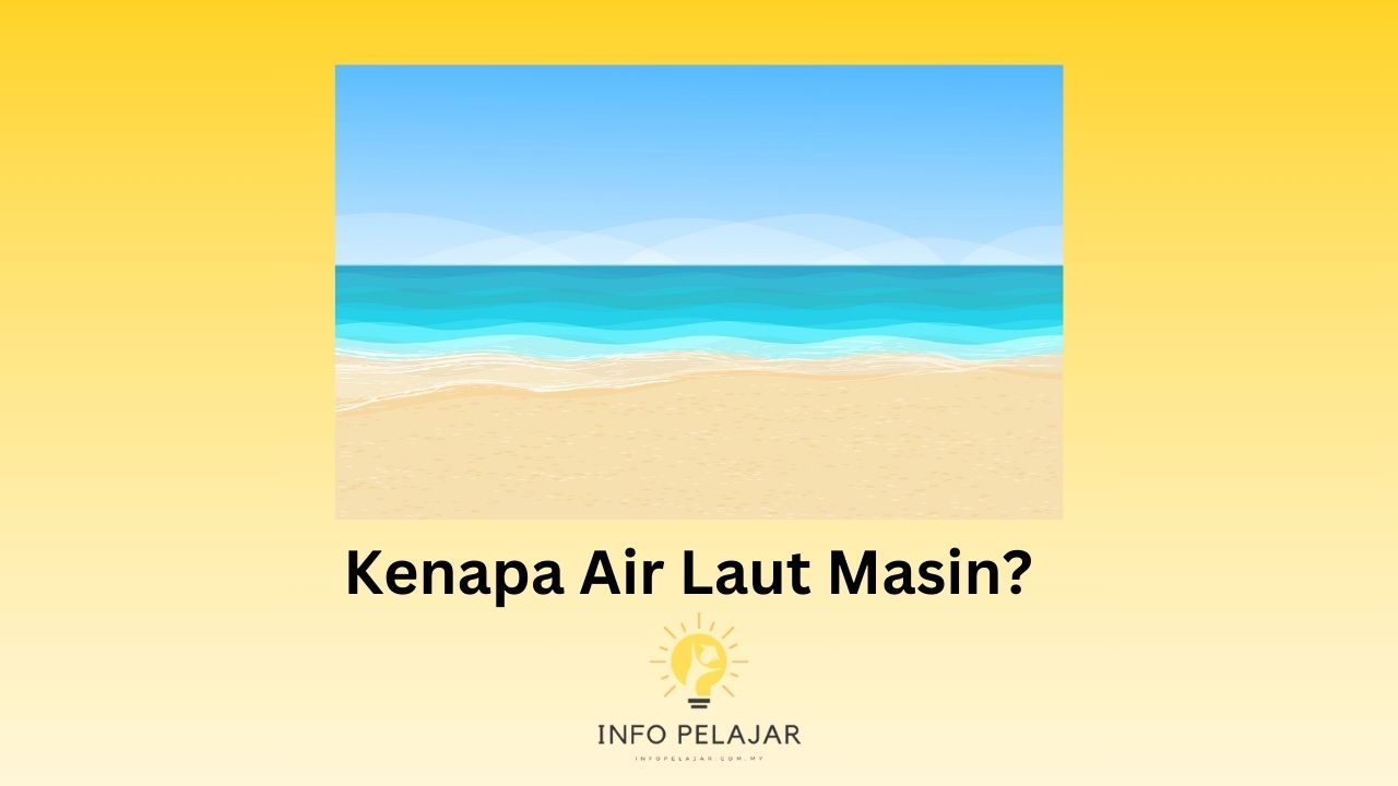 kenapa air laut masin