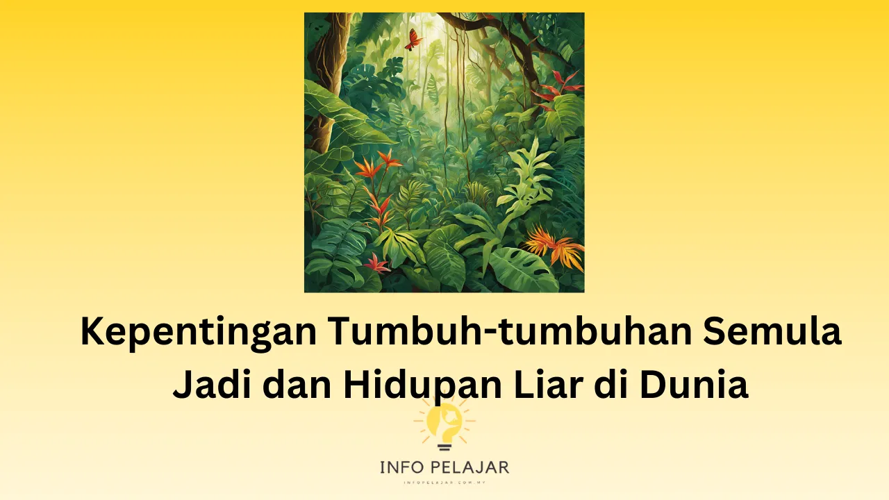 Kepentingan tumbuhan hidupan liar