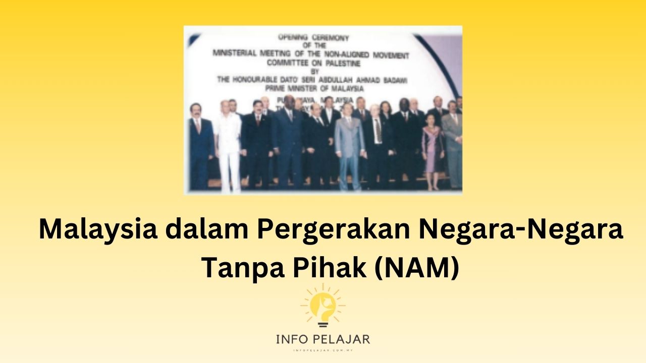 Malaysia dalam Pergerakan Negara-Negara Tanpa Pihak (NAM)