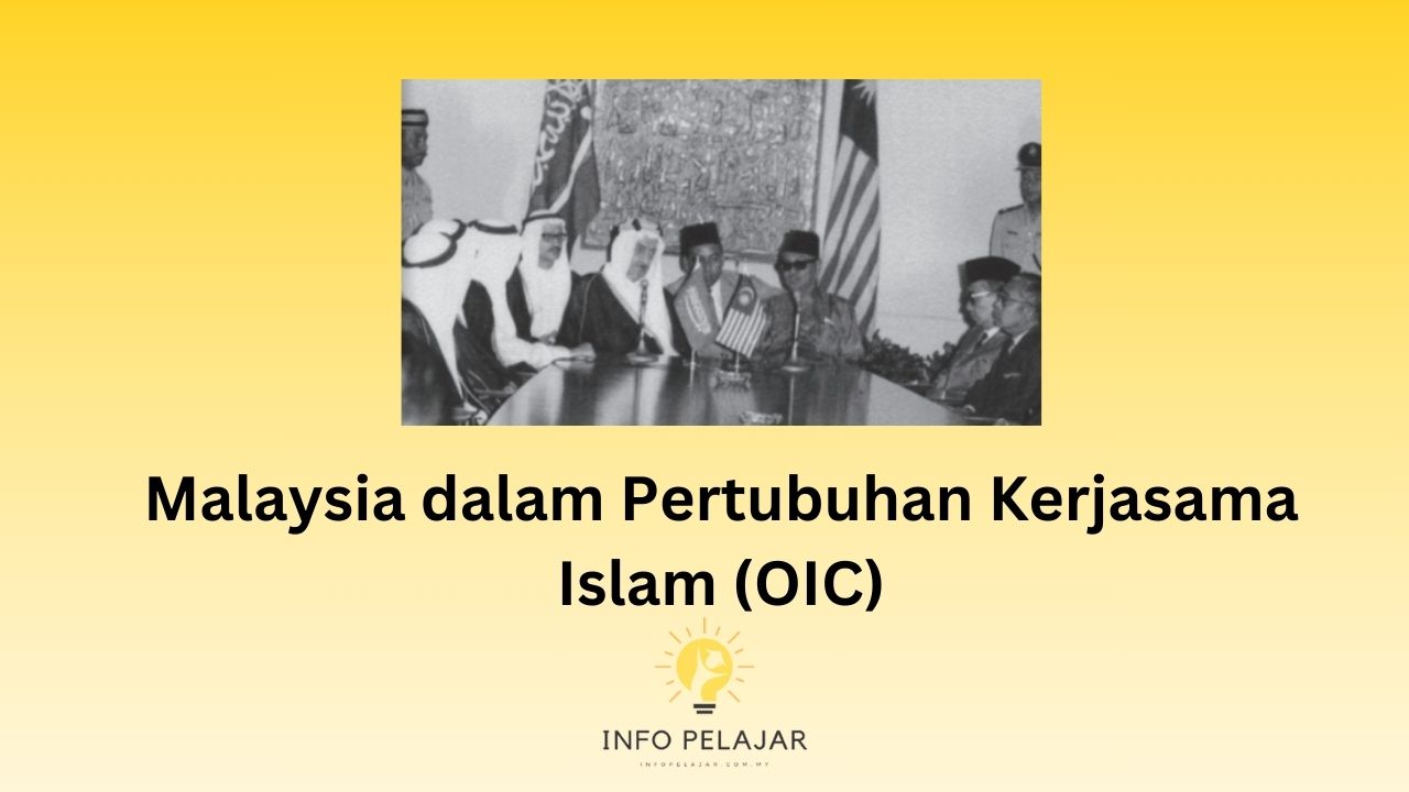 Malaysia dalam Pertubuhan Kerjasama Islam (OIC)
