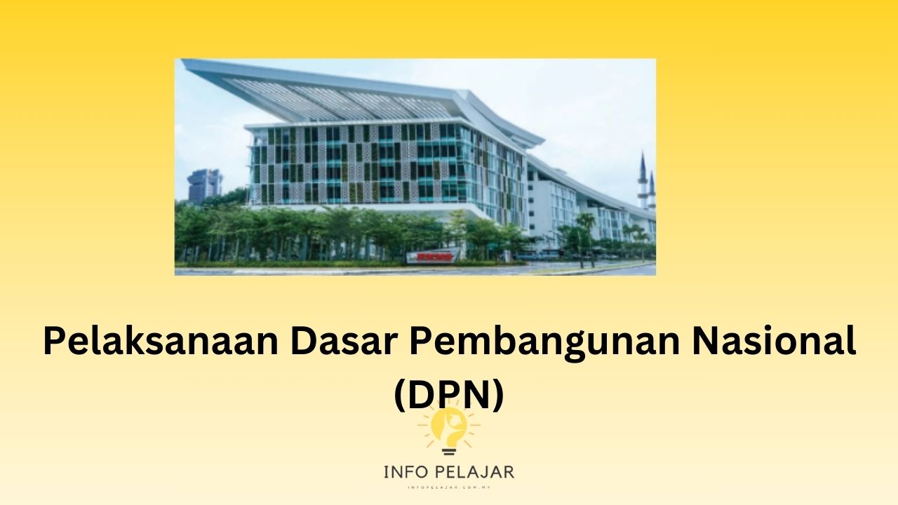 Pelaksanaan Dasar Pembangunan Nasional (DPN)