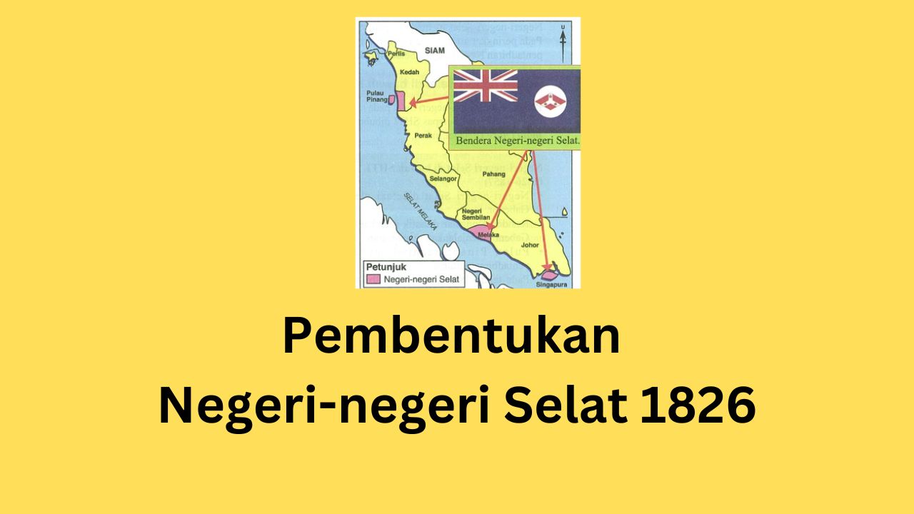 Pembentukan Negeri-negeri Selat 1826