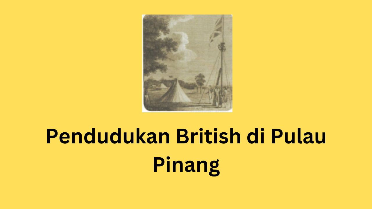 Pendudukan British di Pulau Pinang