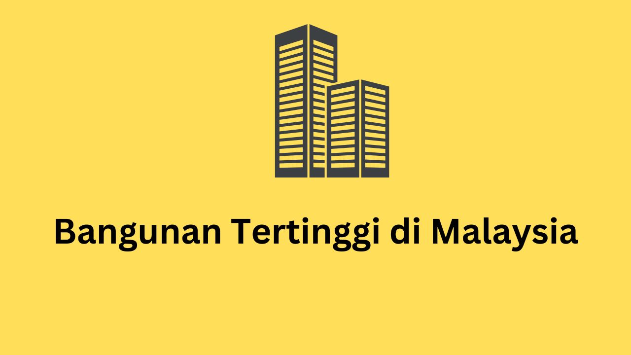 bangunan tertingggi di malaysia