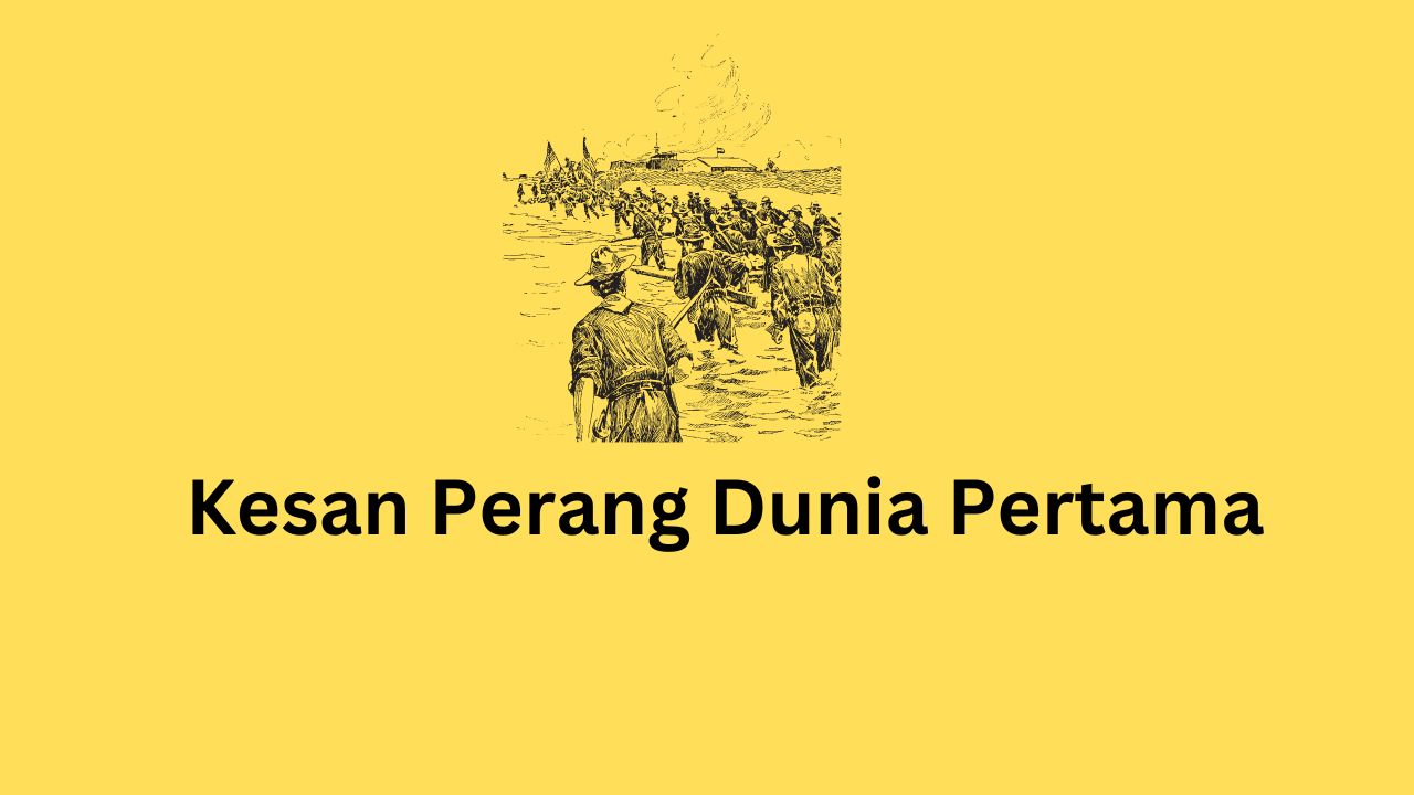kesan perang dunia pertama