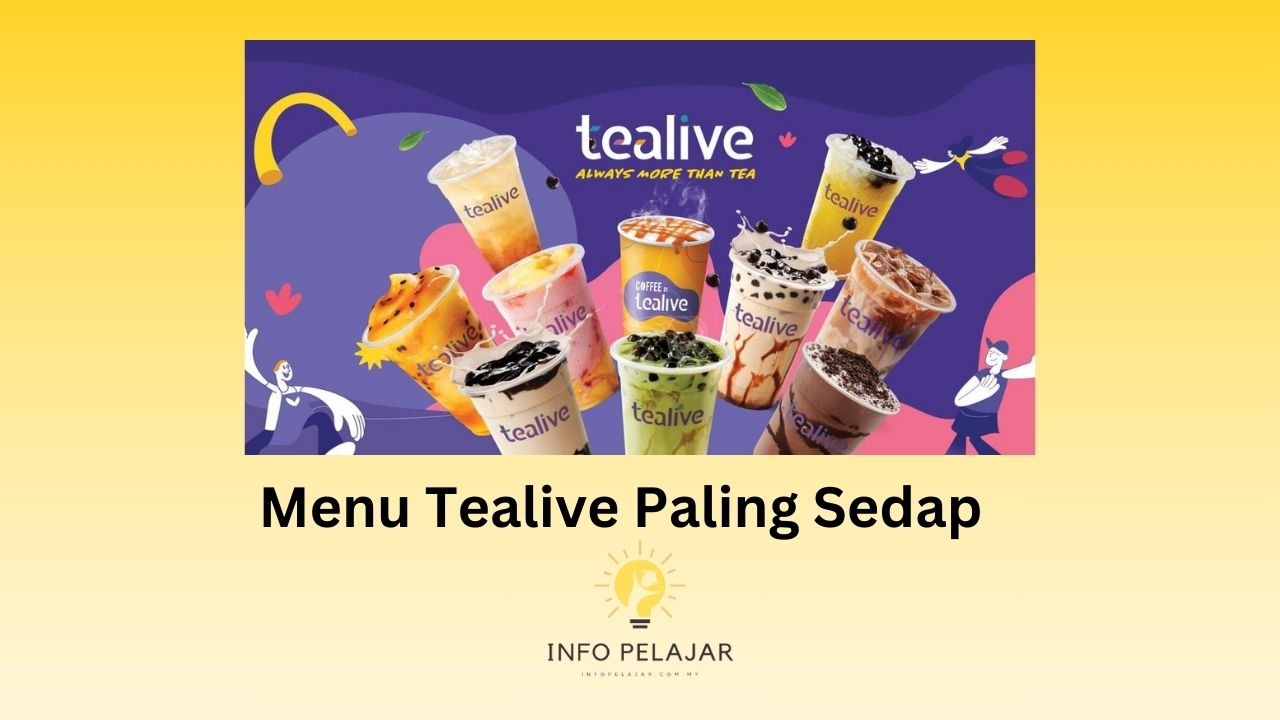 Menu Tealive Paling Sedap untuk Dicuba