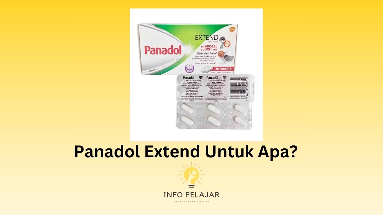 Panadol Extend Untuk Apa?