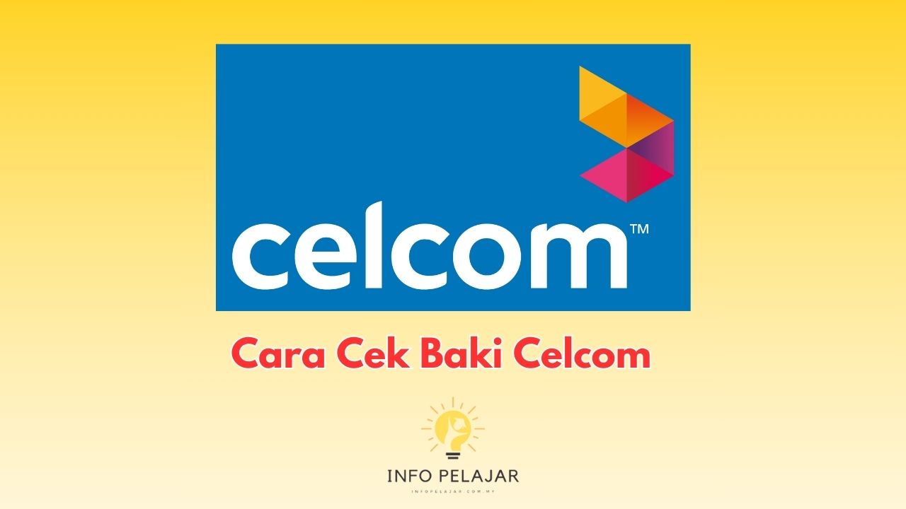 Cara Cek Baki Celcom
