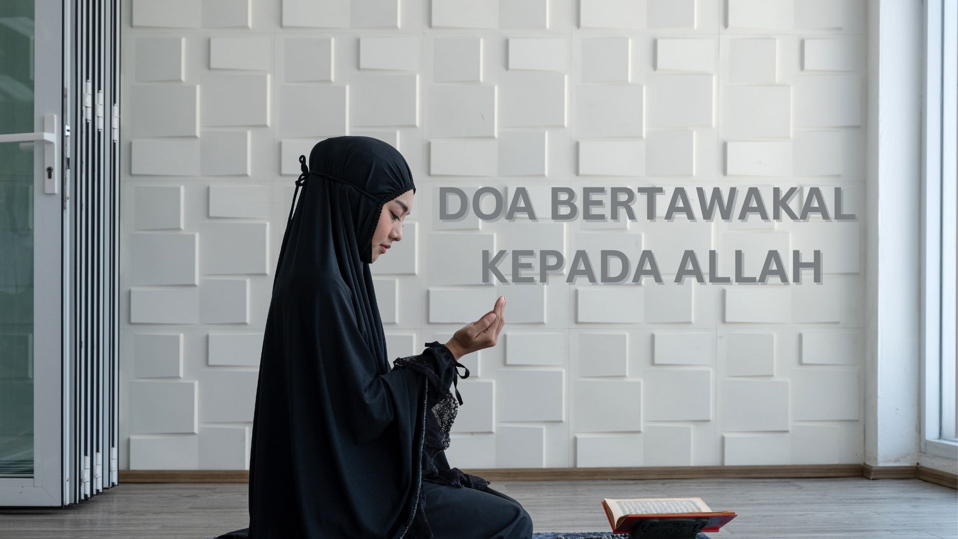 doa bertawakal kepada Allah.