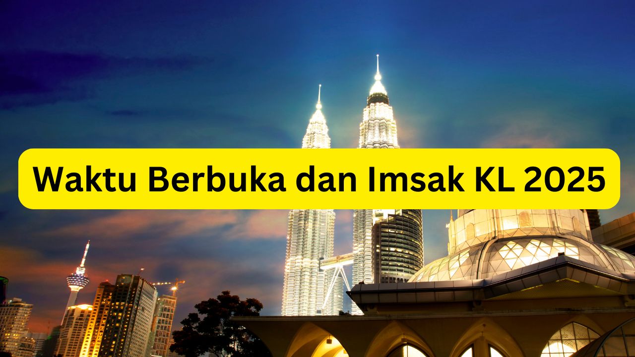 waktu berbuka KL