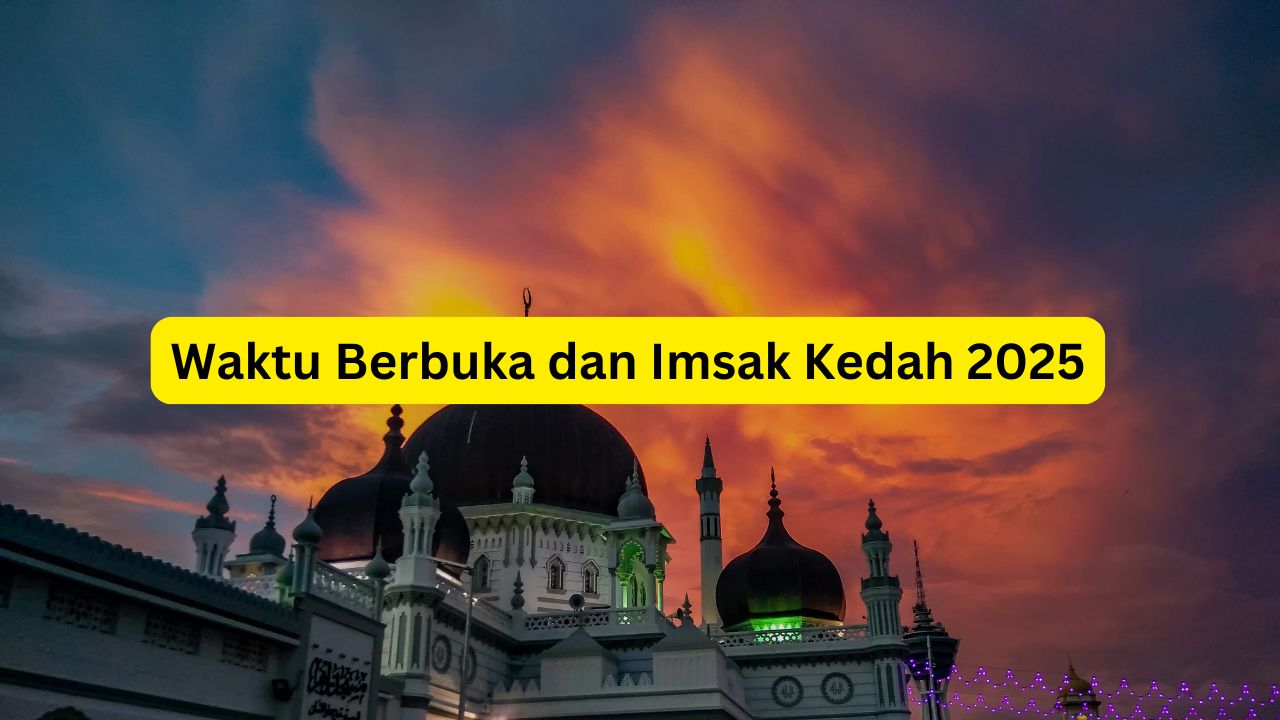 waktu berbuka Kedah