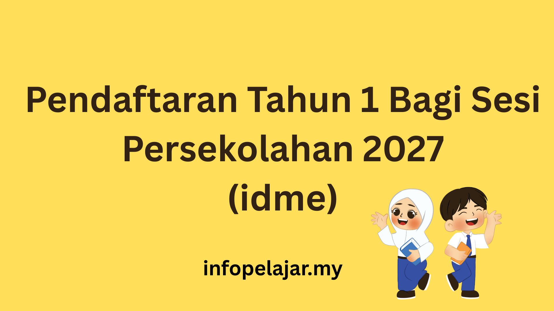 pendaftaran tahun 1 2027